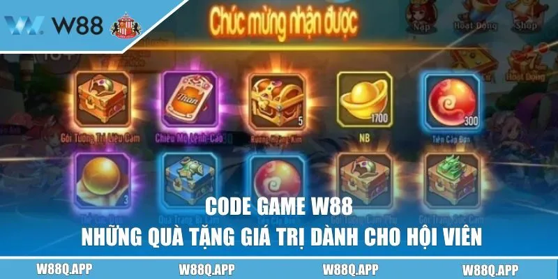Code Game W88 | Những Quà Tặng Giá Trị Dành Cho Hội Viên