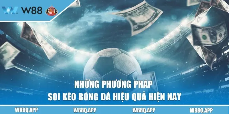 Những cách soi kèo bóng đá hiện có