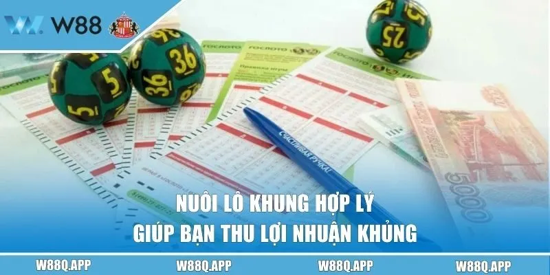 Nuôi lô khung hợp lý giúp bạn thu lợi nhuận khủng