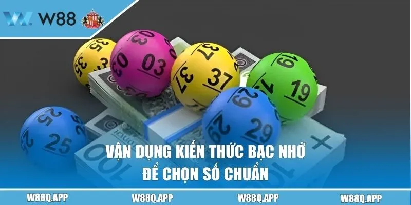Vận dụng kiến thức bạc nhớ để chọn số chuẩn