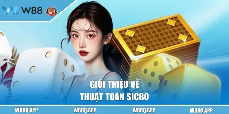 Giới thiệu thuật toán Sicbo